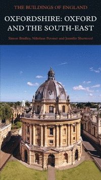 bokomslag Oxfordshire: Oxford and the South-East
