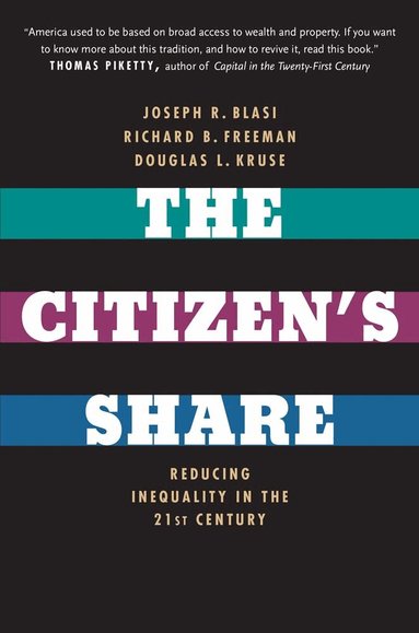 Joseph R. Blasi, Richard B. Freeman, Douglas L. Kruse - Citizen's Share, Häftad