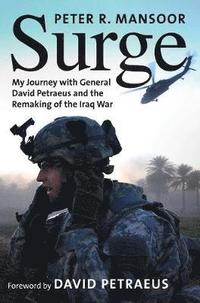 bokomslag Surge: My Journey with General David Petraeus and the Remaking of the Iraq War