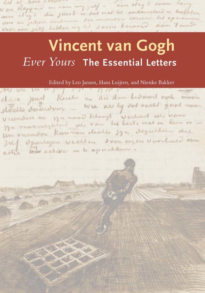 Vincent van Gogh, Vincent Van Gogh, Vincent Van Gogh, Leo Jansen, Hans Luijten, Nienke Bakker - Ever Yours, Inbunden