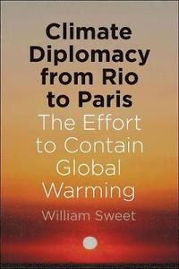 bokomslag Climate Diplomacy from Rio to Paris