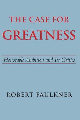 The Case for Greatness 1