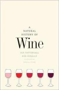 bokomslag A Natural History of Wine