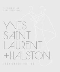 bokomslag Yves Saint Laurent + Halston