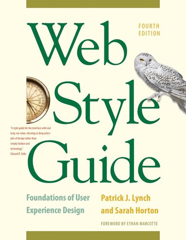 Patrick J. Lynch, Sarah Horton - Web Style Guide, 4th Edition, Häftad