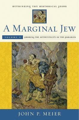 bokomslag A Marginal Jew: Rethinking the Historical Jesus, Volume V