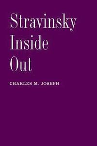bokomslag Stravinsky Inside Out