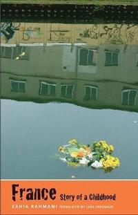 bokomslag Rahmani, Z: France, Story of a Childhood