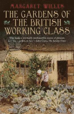 The Gardens of the British Working Class 1