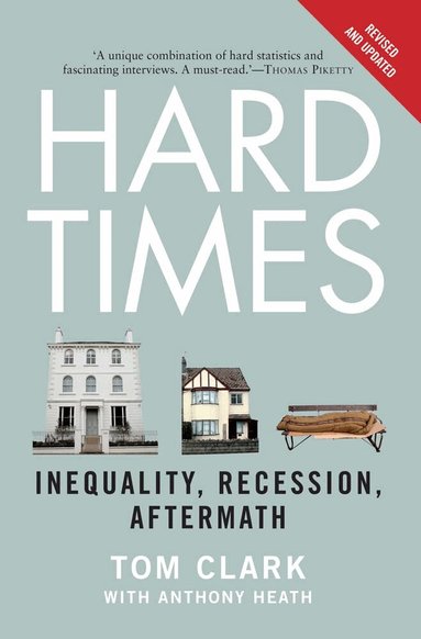 Tom Clark, Anthony Heath - Hard Times, Häftad