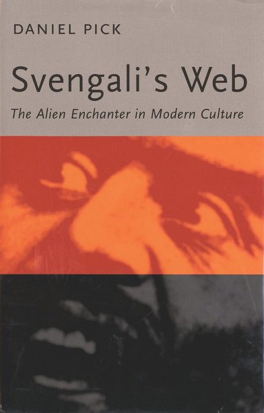 Daniel Pick - Svengali's Web, Häftad