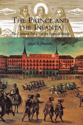 Glyn Redworth - Prince and the Infanta, Häftad