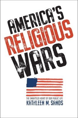 bokomslag Americas Religious Wars