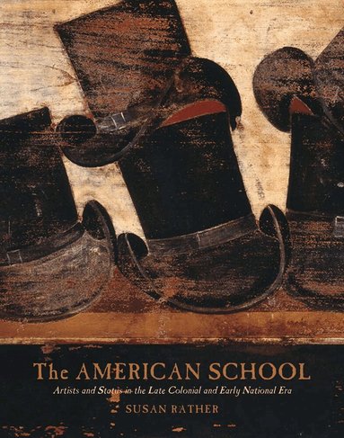 Susan Rather - American School, Inbunden