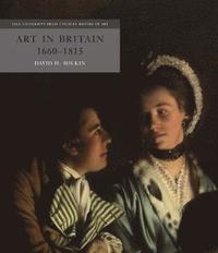 bokomslag Art in Britain 1660-1815