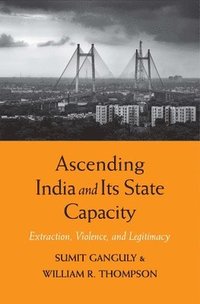bokomslag Ascending India and Its State Capacity