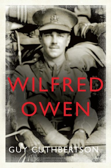 Guy Cuthbertson - Wilfred Owen, Häftad