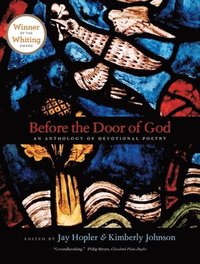 bokomslag Before the Door of God: An Anthology of Devotional Poetry