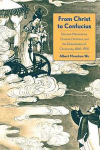 bokomslag From Christ to Confucius