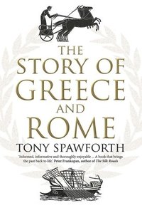 bokomslag The Story of Greece and Rome