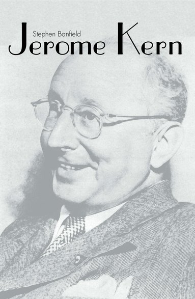 Stephen Banfield - Jerome Kern, Häftad