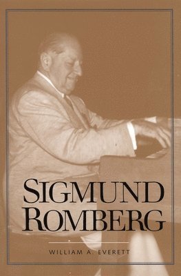 William A. Everett, William A Everett - Sigmund Romberg, Häftad