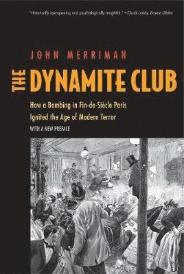John M. Merriman - Dynamite Club, Häftad