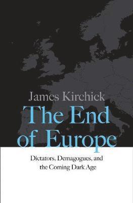 The End of Europe 1