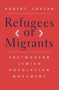 bokomslag Refugees or Migrants