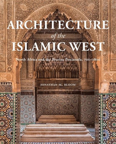 bokomslag Architecture of the Islamic West