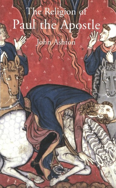 John Ashton - Religion of Paul the Apostle, Häftad