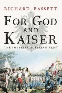 bokomslag For God and Kaiser