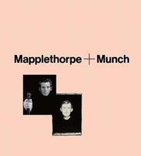 bokomslag Mapplethorpe + Munch