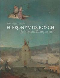 bokomslag Hieronymus Bosch, Painter and Draughtsman