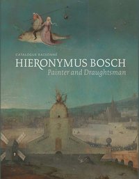 bokomslag Hieronymus Bosch, Painter and Draughtsman