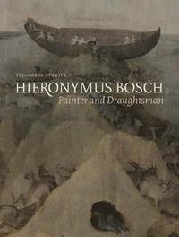 bokomslag Hieronymus Bosch, Painter and Draughtsman