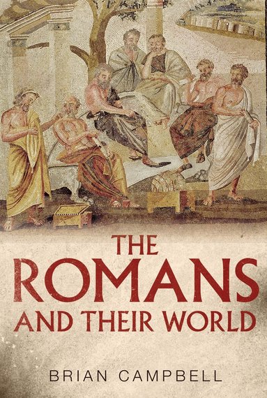 Brian Campbell - Romans and Their World, Häftad