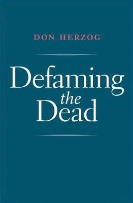 Defaming the Dead 1