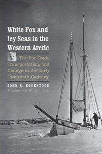 bokomslag White Fox and Icy Seas in the Western Arctic