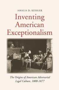 bokomslag Inventing American Exceptionalism