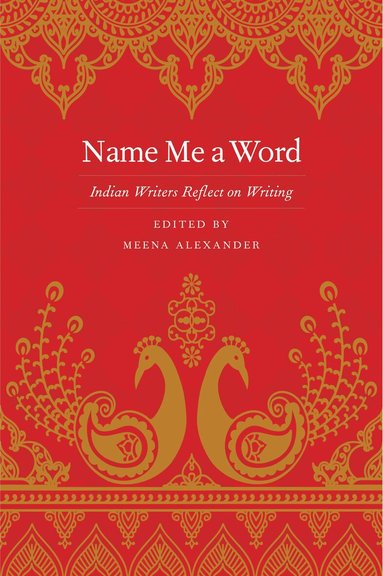 Meena Alexander, Meena Alexander - Name Me a Word, Häftad
