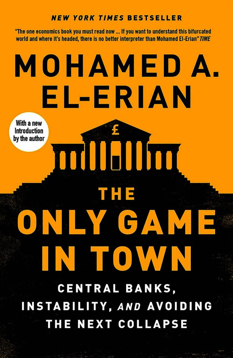 Mohamed A. El-Erian - Only Game in Town, Häftad