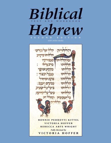 bokomslag Biblical Hebrew, Second Ed. (Text and Workbook)