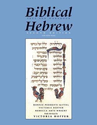 Biblical Hebrew, Second Ed. (Text and Workbook) 1