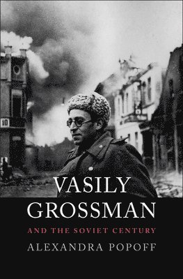 bokomslag Vasily Grossman and the Soviet Century