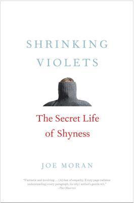 bokomslag Shrinking Violets: The Secret Life of Shyness