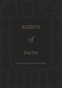 bokomslag Agents of Faith