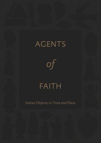 bokomslag Agents of Faith