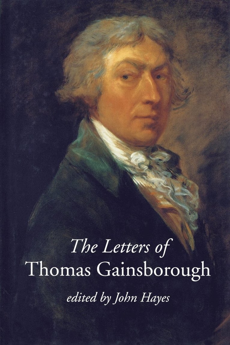 John Hayes - Letters of Thomas Gainsborough, Häftad