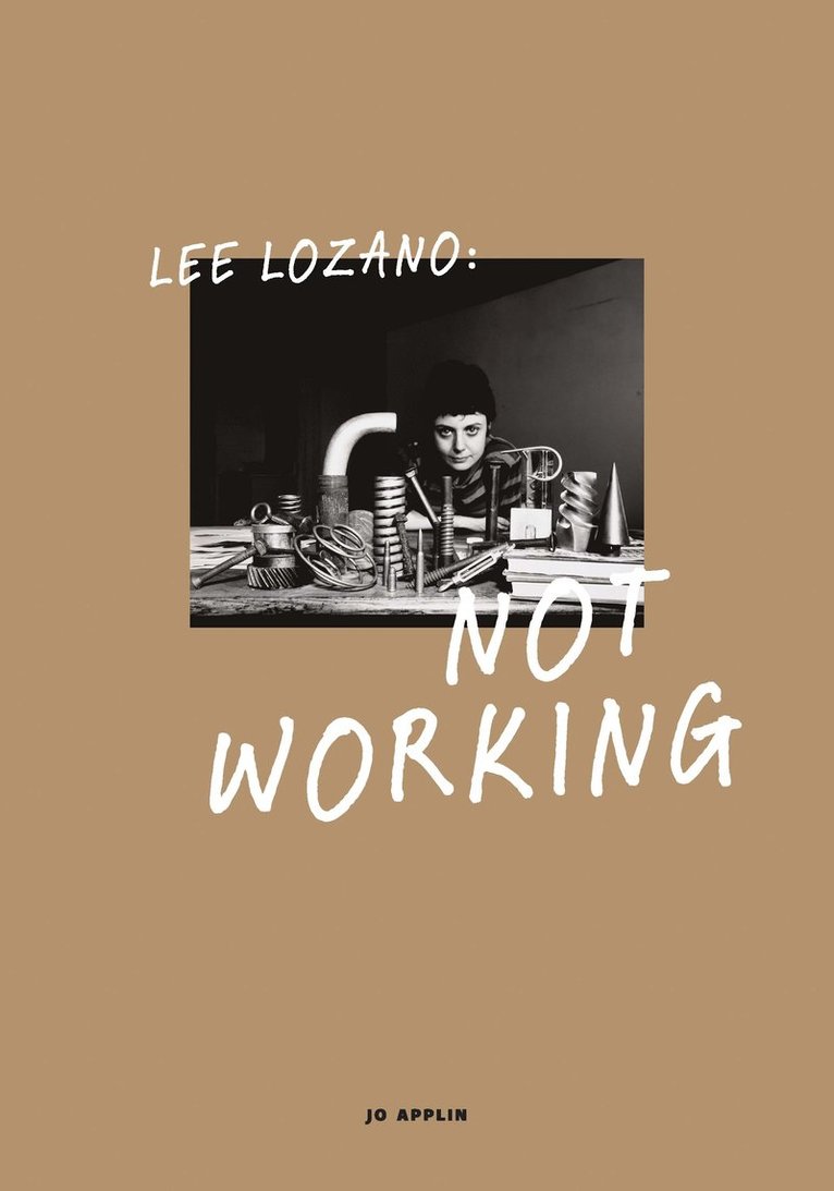 Jo Applin - Lee Lozano, Inbunden